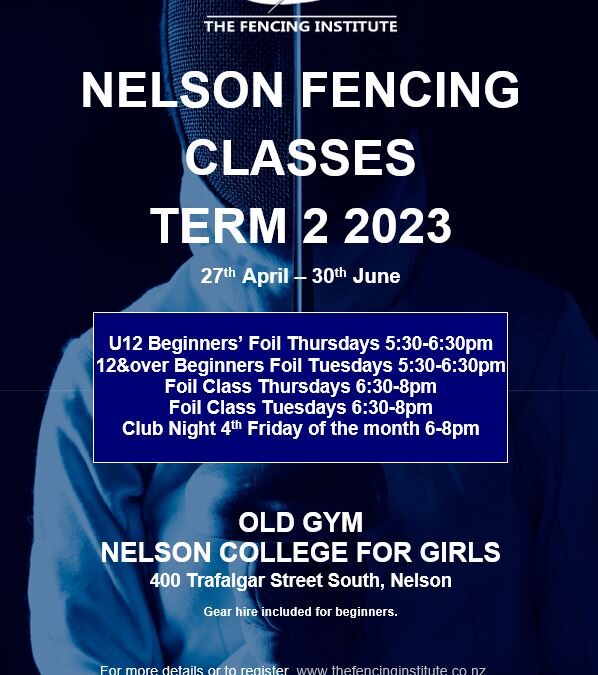 NELSON FENCING  CLASSES TERM 2 2023